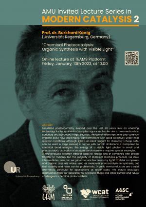 Wykład z cyklu AMU Invited Lecture Series in MODERN CATALYSIS 2- prof. dr. Burkhard Koenig