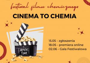 Festiwal Filmu Chemicznego CINEMA TO CHEMIA