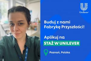 Program stażowy w fabryce Unilever w Poznaniu