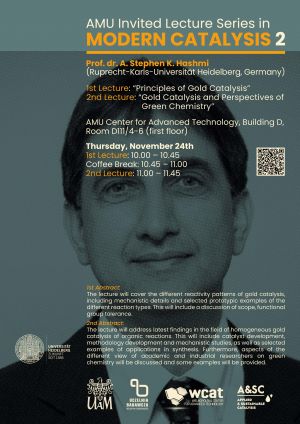 Wykład z cyklu AMU Invited Lecture Series in MODERN CATALYSIS 2- prof. dr. Stephen Hashmi