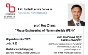 Wykład z cyklu AMU Invited Lecture Series in Functional Nanomaterials - Prof. Zhang