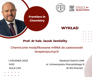 Wykład z cyklu Frontiers in Chemistry - prof. Jacek Jemielity