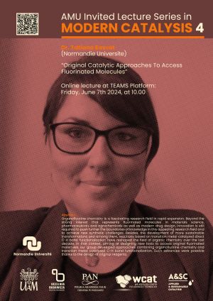 Wykład z serii AMU Invited Lecture Series in MODERN CATALYSIS 4 - Dr Tatiana Besset